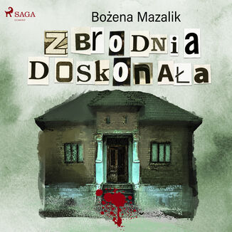 Zbrodnia doskonaa Bozena Mazalik - okadka audiobooka MP3