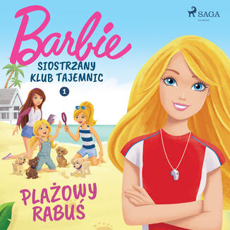 Barbie - Siostrzany klub tajemnic 1 - Plaowy rabu Mattel - okadka audiobooka MP3