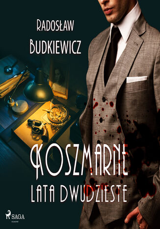 Koszmarne lata dwudzieste Radoslaw Budkiewicz - okadka ebooka