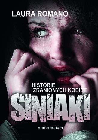 Siniaki. Historie zranionych kobiet
