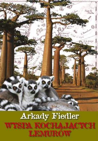 Wyspa kochających lemurów Arkady Fiedler - okładka audiobooks CD