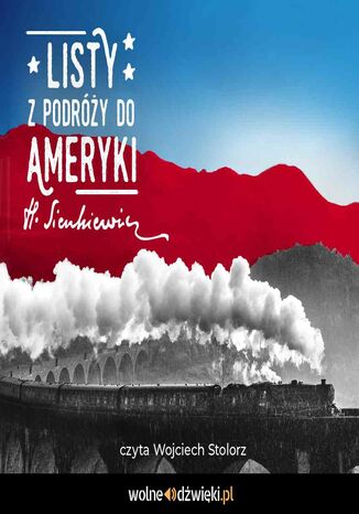 Listy z podróży do Ameryki Henryk Sienkiewicz - okładka audiobooks CD