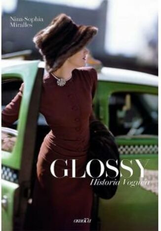 Glossy. Historia Vogue'a Nina-Sophia Miralles - okadka ebooka