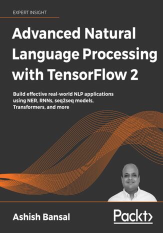 Advanced Natural Language Processing with TensorFlow 2 Ashish Bansal - okładka audiobooka MP3