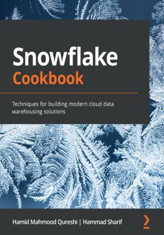 Snowflake Cookbook Hamid Mahmood Qureshi, Hammad Sharif - okładka audiobooka MP3