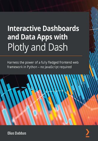 Interactive Dashboards and Data Apps with Plotly and Dash Elias Dabbas - okładka audiobooks CD