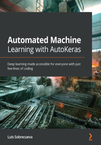 Automated Machine Learning with AutoKeras Luis Sobrecueva - okładka audiobooka MP3