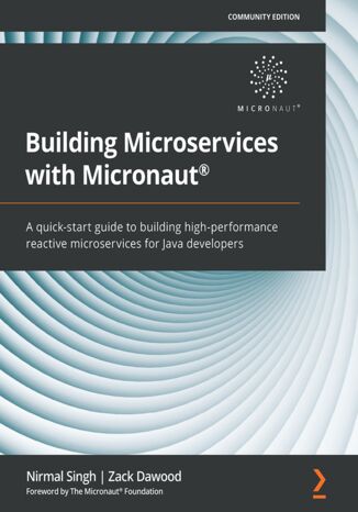 Building Microservices with Micronaut(R) Nirmal Singh, Zack Dawood - okładka książki