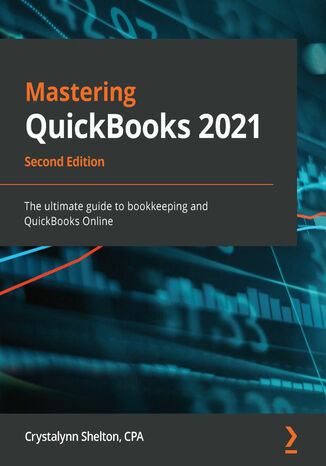 Mastering QuickBooks 2021 - Second Edition Crystalynn Shelton - okładka audiobooks CD