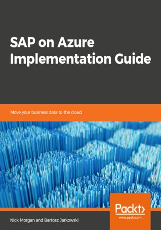 Okładka:SAP on Azure Implementation Guide. Move your business data to the cloud 