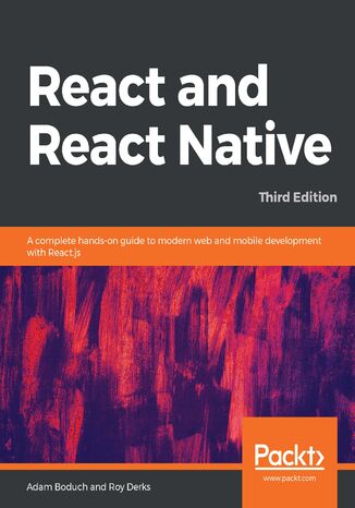 React and React Native - Third Edition Adam Boduch, Roy Derks - okładka książki