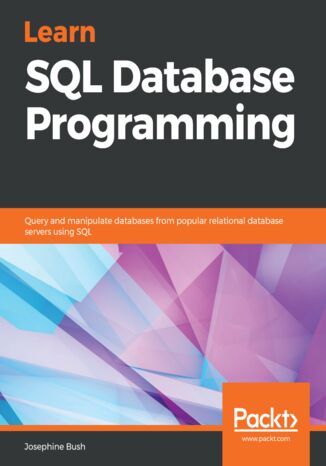 Learn SQL Database Programming Josephine Bush - okładka książki
