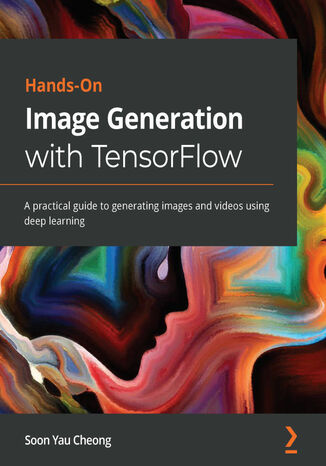 Hands-On Image Generation with TensorFlow Soon Yau Cheong - okładka audiobooka MP3