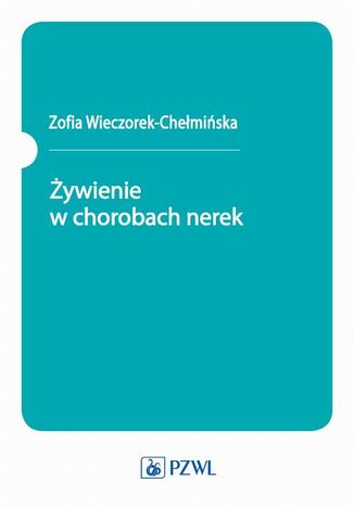 ywienie w chorobach nerek Zofia Wieczorek-Chemiska - okadka ebooka