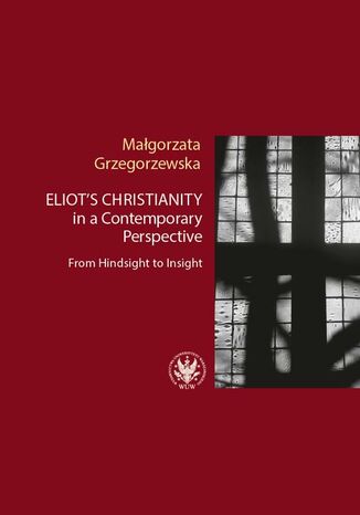 Okładka:Eliots Christianity in a Contemporary Perspective 