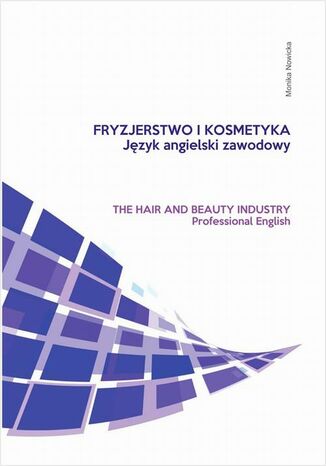 Okładka: Fryzjerstwo i kosmetyka. Język angielski zawodowy