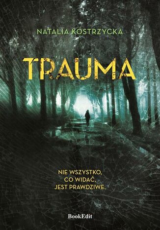 Trauma Natalia Kostrzycka - okadka audiobooka MP3