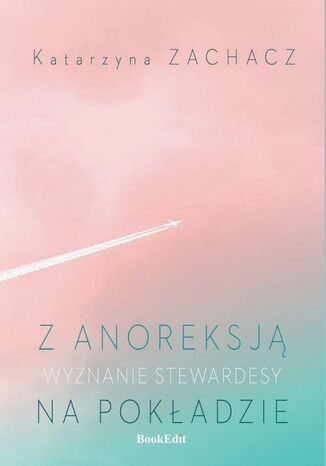 Okładka: Z anoreksją na pokładzie