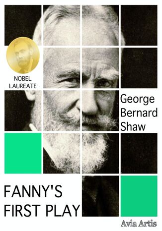 Fanny's First Play George Bernard Shaw - okadka ksiki