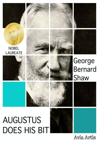 Augustus Does His Bit George Bernard Shaw - okadka ebooka