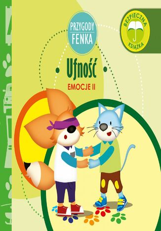 Przygody Fenka. Ufność