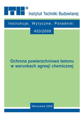 Ochrona powierzchniowa betonu w warunkach agresji chemicznej Anna Sokalska - okadka ebooka