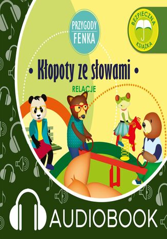 Przygody Fenka. Kłopoty ze słowami