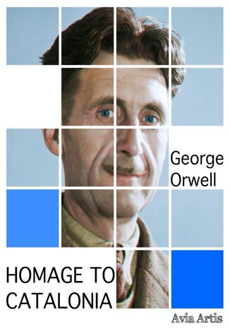 Homage to Catalonia George Orwell - okadka ksiki