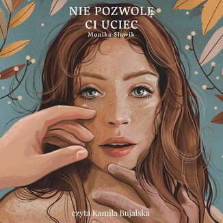 Okładka: Nie pozwolę Ci uciec