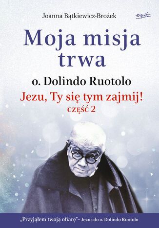 Moja misja trwa Joanna Bątkiewicz-Brożek - okładka audiobooks CD