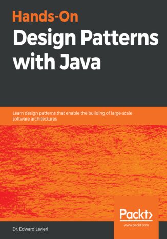Hands-On Design Patterns with Java Dr. Edward Lavieri - okładka książki