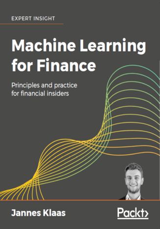 Okładka:Machine Learning for Finance. Principles and practice for financial insiders 