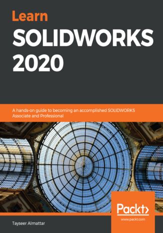 Learn SOLIDWORKS 2020 Tayseer Almattar - okładka książki