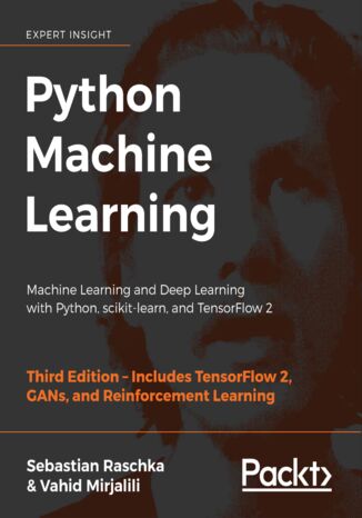 Okładka:Python Machine Learning. Machine Learning and Deep Learning with Python, scikit-learn, and TensorFlow 2 - Third Edition 