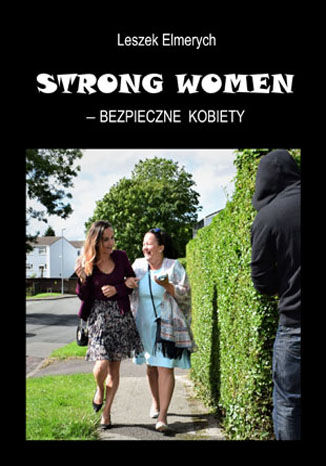 STRONG WOMEN - bezpieczne kobiety Leszek Elmerych - okładka audiobooka MP3