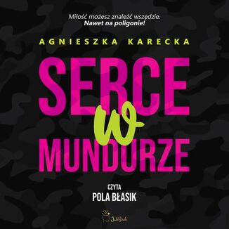 Serce w mundurze Agnieszka Karecka - okadka audiobooka MP3