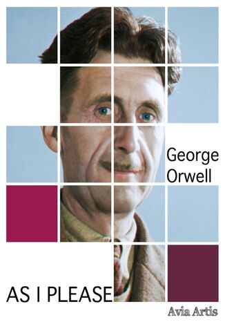 As I Please George Orwell - okadka ksiki