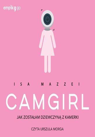 Camgirl Isa Mazzei - okadka audiobooks CD
