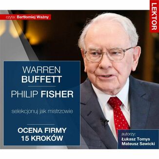 Warren Buffett i Philip Fisher. Selekcjonuj jak mistrzowie. Ocena firmy 15 kroków Łukasz Tomys, Mateusz Sawicki - okładka audiobooka MP3