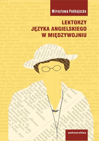 Lektorzy jzyka angielskiego w midzywojniu Mirosawa Podhajecka - okadka ebooka