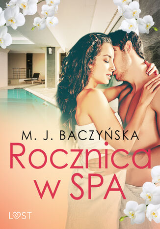 Rocznica w SPA  opowiadanie erotyczne M. J. Baczyska - okadka audiobooka MP3