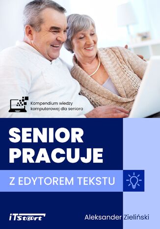 Senior pracuje z edytorem tekstu