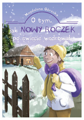 O tym, jak Nowy Roczek po wiecie wdrowa Magdalena Grecka - okadka audiobooks CD