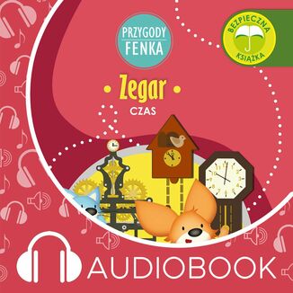 Przygody Fenka. Zegar Mgr Magdalena Gruca - okadka audiobooka MP3