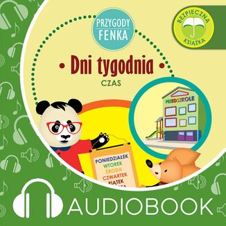 Przygody Fenka. Dni tygodnia Mgr Magdalena Gruca - okadka audiobooka MP3