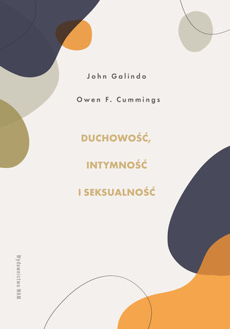 Duchowo, intymno i seksualno Owen F. Cummings, John Galindo - okadka audiobooks CD
