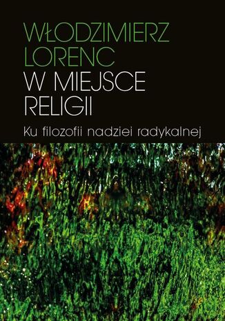W miejsce religii Wodzimierz Lorenc - okadka audiobooks CD