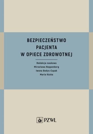 Bezpieczeństwo pacjenta w opiece zdrowotnej