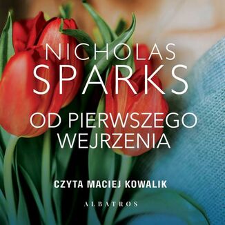 OD PIERWSZEGO WEJRZENIA Nicholas Sparks - okadka audiobooka MP3