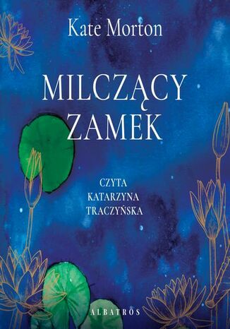 MILCZĄCY ZAMEK